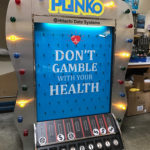 Giant Plinko Branded Don't Gamble With Your Health Hitachi Convention Rental